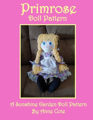 Primrose Doll Pattern: A Sunshine Garden Doll Pattern Cover Image