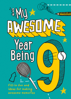 My Awesome Year Being 9 Cover Image