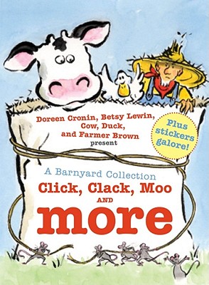 A Barnyard Collection: Click, Clack, Moo and More (A Click Clack Book)