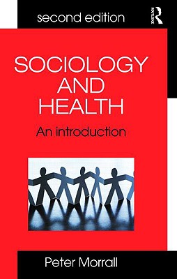 Sociology and Health: An Introduction Cover Image