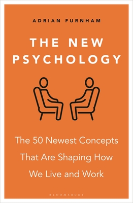 The New Psychology: The 50 newest concepts that are shaping how we live and work Cover Image