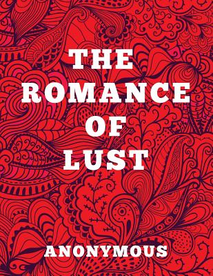 The Romance of Lust - Large Print Edition Cover Image