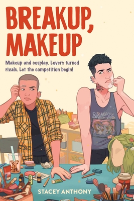 Breakup, Makeup By Stacey Anthony Cover Image