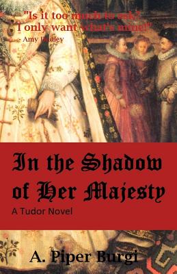 Cover for In the Shadow of Her Majesty