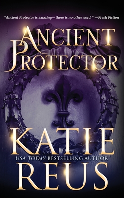 Ancient Protector By Katie Reus Cover Image