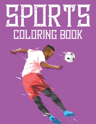 Sports Coloring Book: Coloring and Tracing Sheets For Kids, Designs Of Sports To Trace And Color For Children Cover Image