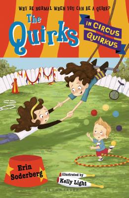 The Quirks in Circus Quirkus