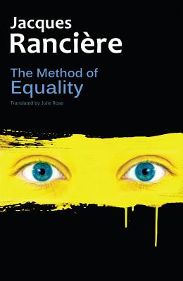The Method of Equality: Interviews with Laurent Jeanpierre and Dork Zabunyan Cover Image