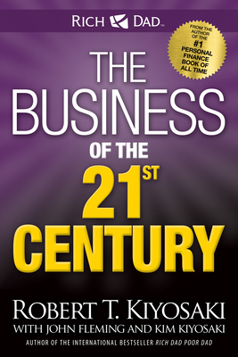 The Business of the 21st Century By Robert T. Kiyosaki Cover Image