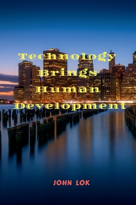 Technology Brings Human Development Cover Image