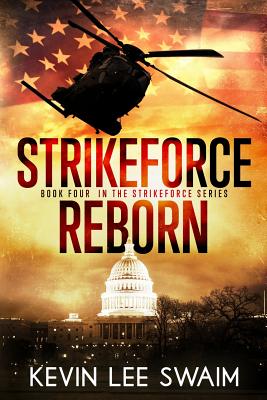 StrikeForce Reborn By Kevin Lee Swaim Cover Image