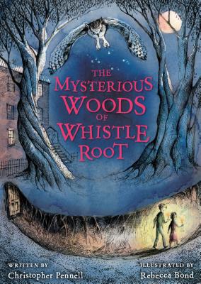 The Mysterious Woods of Whistle Root Cover Image