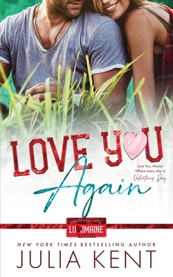 Love You Again By Julia Kent Cover Image