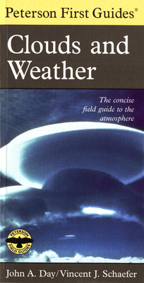 Peterson First Guide To Clouds And Weather By Vincent J. Schaefer, Roger Tory Peterson Cover Image