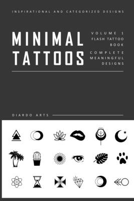 Minimal Flash Tattoo Design Art Book: Complete Meaningful Small Tattoo Designs Art Book By Diardo Art Publishing Cover Image