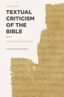 Textual Criticism of the Bible: Revised Edition (Lexham Methods) Cover Image