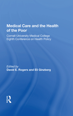Medical Care and the Health of the Poor Cover Image