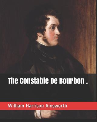 The Constable de Bourbon . Cover Image