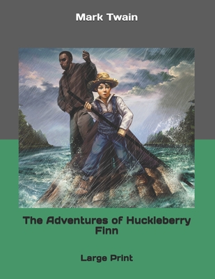 The Adventures of Huckleberry Finn