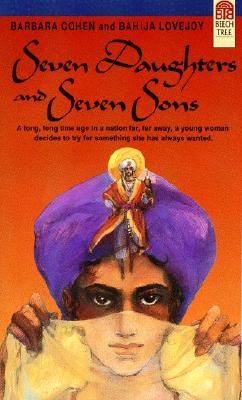 Seven Daughters and Seven Sons By Barbara Cohen, Bahija Lovejoy Cover Image