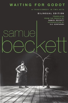 Waiting for Godot/En Attendant Godot By Samuel Beckett, Samuel Beckett (Translator), S. E. Gontarski (Introduction by) Cover Image