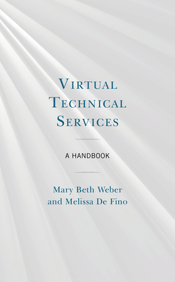 Virtual Technical Services: A Handbook Cover Image