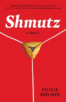 Shmutz: A Novel By Felicia Berliner Cover Image