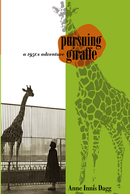 Pursuing Giraffe: A 1950s Adventure (Life Writing) Cover Image