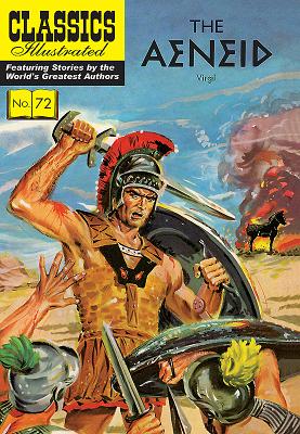 The Aeneid (Classics Illustrated #72) Cover Image