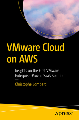 Vmware Cloud on AWS: Insights on the First Vmware Enterprise-Proven Saas Solution Cover Image