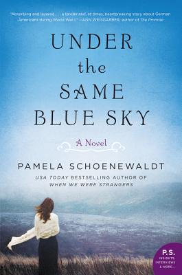 Cover for Under the Same Blue Sky: A Novel