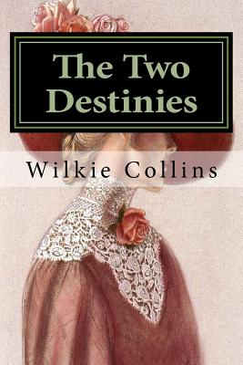 The Two Destinies