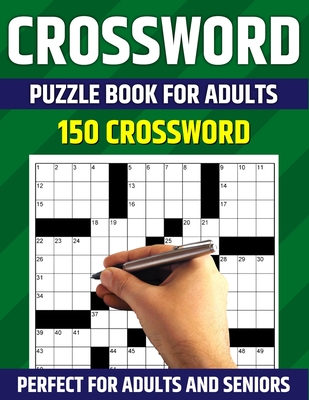 Crossword Puzzle Book For Adults: 150 Crossword Puzzles For Adults & Seniors Grandma And Granddad With Solutions Cover Image