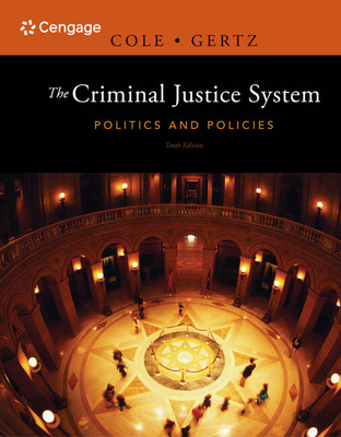 The Criminal Justice System: Politics and Policies Cover Image