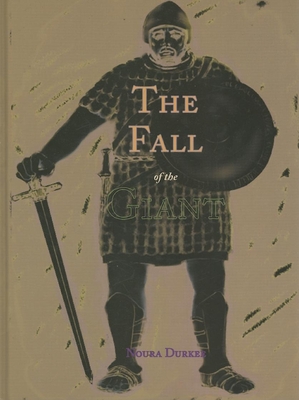 The Fall of the Giant (Tales of the Qur'an) By Noura Durkee, Noura Durkee (Illustrator) Cover Image