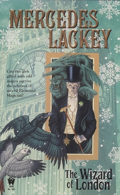 The Wizard of London (Elemental Masters #4) By Mercedes Lackey Cover Image
