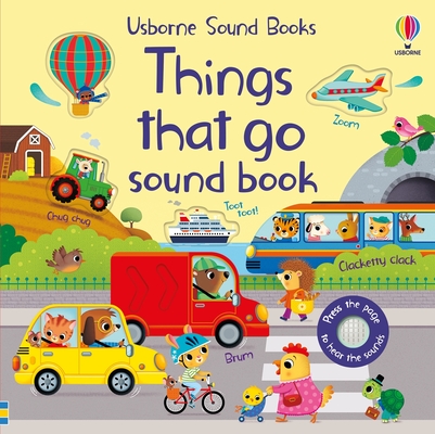 Things That Go Sound Book (Sound Books) By Sam Taplin, Federica Iossa (Illustrator) Cover Image