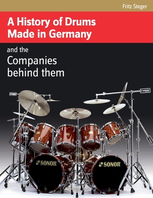 A History of Drums Made In Germany Cover Image