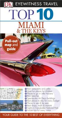 Top 10 Miami and the Keys (DK Eyewitness Travel Guide) cover