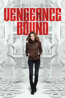 Vengeance Bound By Justina Ireland Cover Image