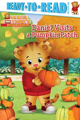 Daniel Visits a Pumpkin Patch: Ready-to-Read Pre-Level 1 (Daniel Tiger's Neighborhood) Cover Image