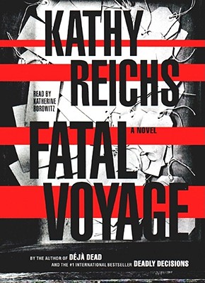 Cover for Fatal Voyage (A Temperance Brennan Novel)