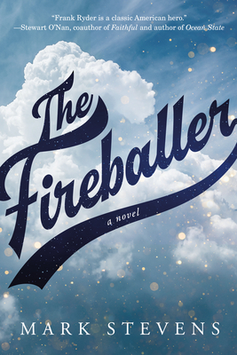 The Fireballer By Mark Stevens Cover Image
