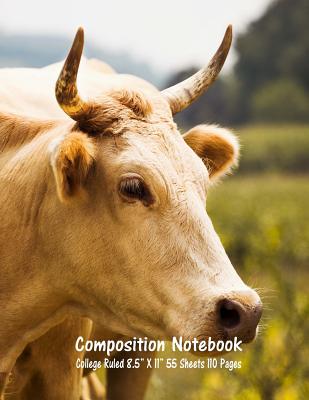 Composition Notebook: College Ruled Cow Farm Bull Bovine Cattle Cute Composition Notebook, Girl Boy School Notebook, College Notebooks, Comp By Majestical Notebook Cover Image