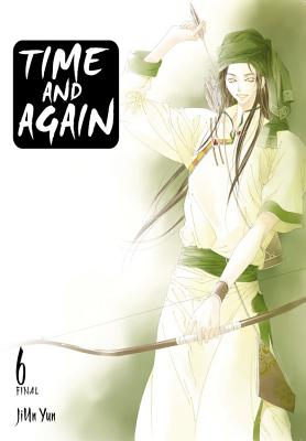 Time and Again, Vol. 6 By JiUn Yun (Created by) Cover Image