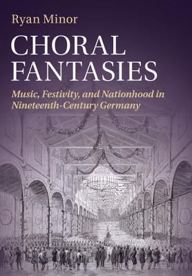 Choral Fantasies By Ryan Minor Cover Image