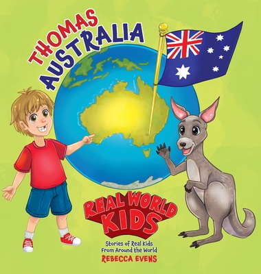 Real World Kids: Thomas - Australia By Rebecca Evens Cover Image