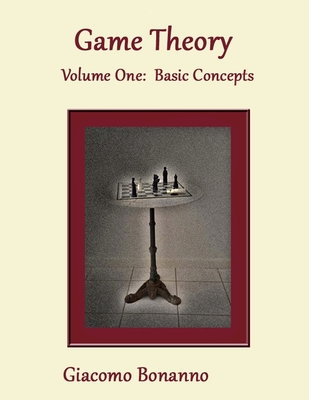 Game Theory: Volume 1: Basic Concepts Cover Image