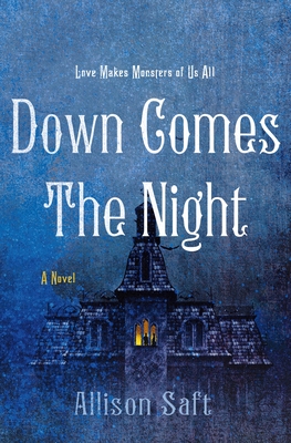 Down Comes the Night: A Novel Cover Image