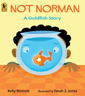 Not Norman: A Goldfish Story Cover Image